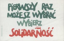 Pierwszy raz możesz wybrać: wybierz Solidarność