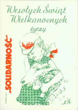 Wesołych Świąt Wielkanocnych życzy "Solidarność"