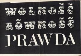 WOLNOŚĆ RÓWNOŚĆ PRAWDA